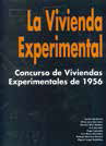 La Vivienda Experimental. Concurso de viviendas experimentales de 1956